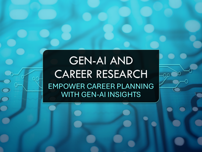 Gen-AI and Career Research: Empower Career Planning with Gen-AI Insights